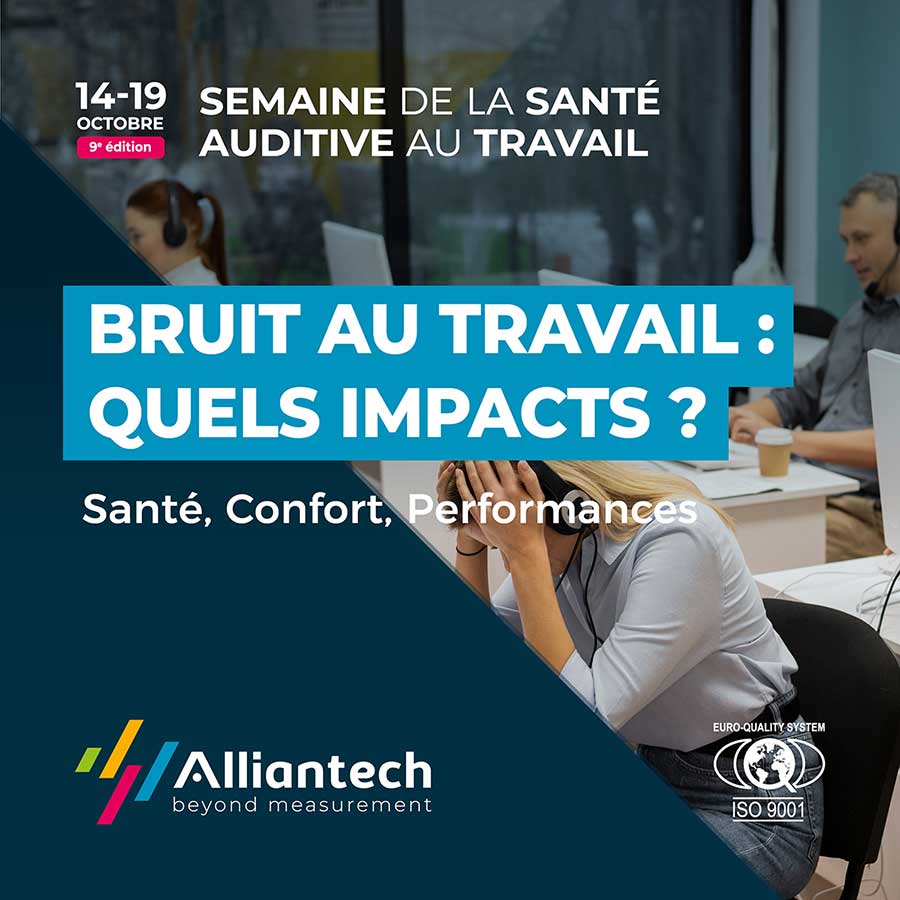 bruit impacts santé confort performances travail solution dosimetre